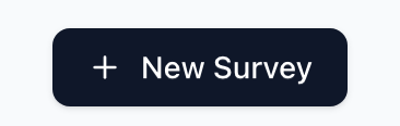 The New Survey button